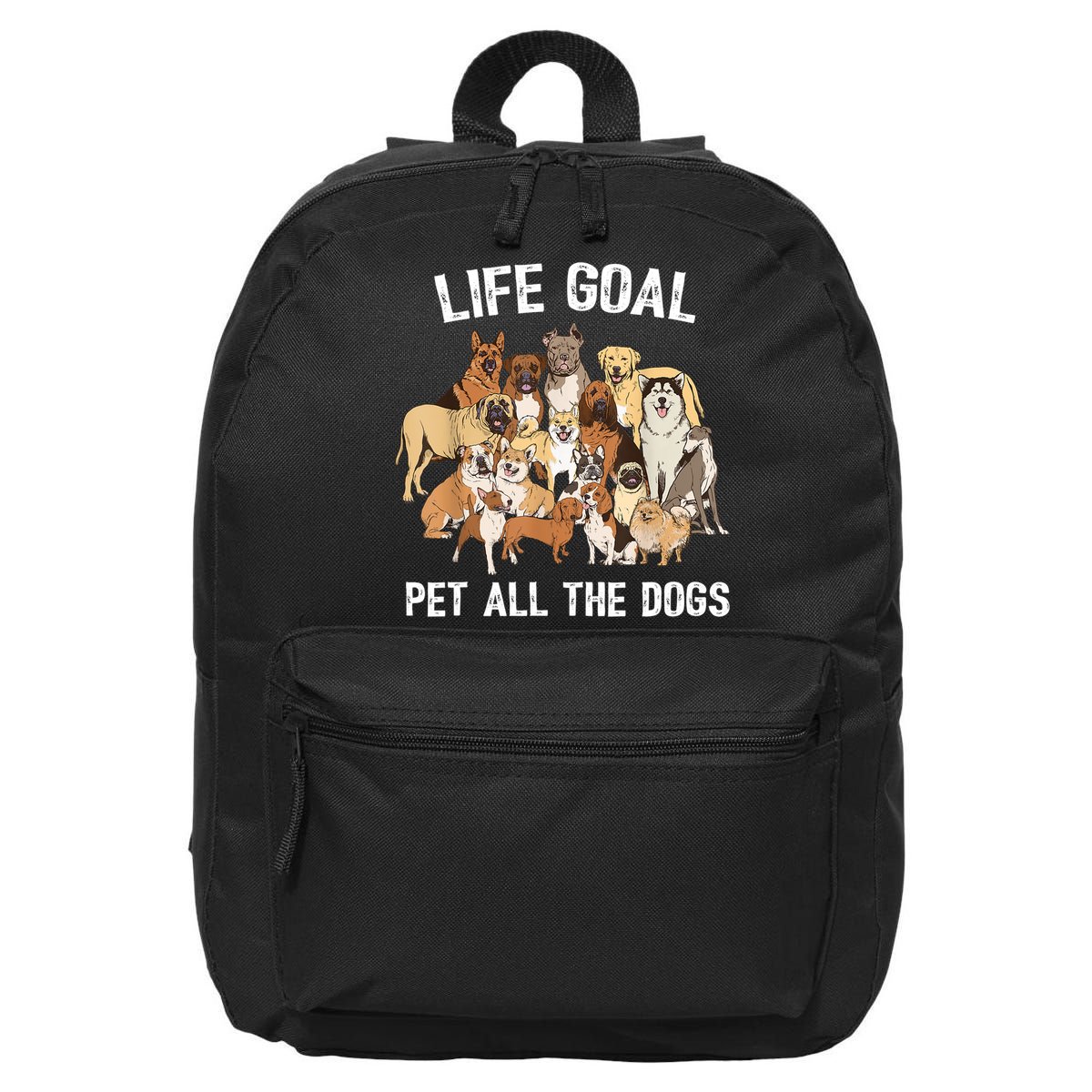 Life Goal Pet All The Dogs Shirt Funny Dog Lover TShirt 16 in Basic Backpack