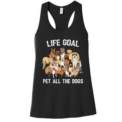 Life Goal Pet All The Dogs Shirt Funny Dog Lover TShirt Women's Racerback Tank