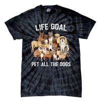 Life Goal Pet All The Dogs Shirt Funny Dog Lover TShirt Tie-Dye T-Shirt