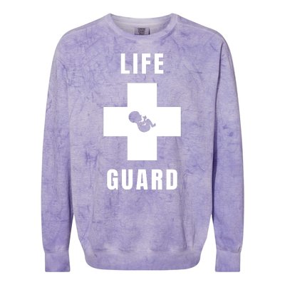 Life Guard Pregnancy Infant Loss Pro Life Stop Abortion Colorblast Crewneck Sweatshirt