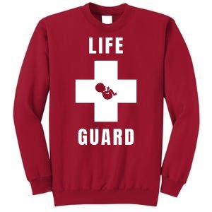 Life Guard Pregnancy Infant Loss Pro Life Stop Abortion Tall Sweatshirt