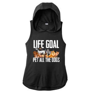 Life Goal Pet All The Dogs Funny Dog Lover Puppy Gifts Ladies PosiCharge Tri-Blend Wicking Draft Hoodie Tank