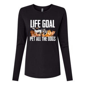 Life Goal Pet All The Dogs Funny Dog Lover Puppy Gifts Womens Cotton Relaxed Long Sleeve T-Shirt