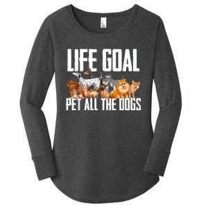 Life Goal Pet All The Dogs Funny Dog Lover Puppy Gifts Women's Perfect Tri Tunic Long Sleeve Shirt