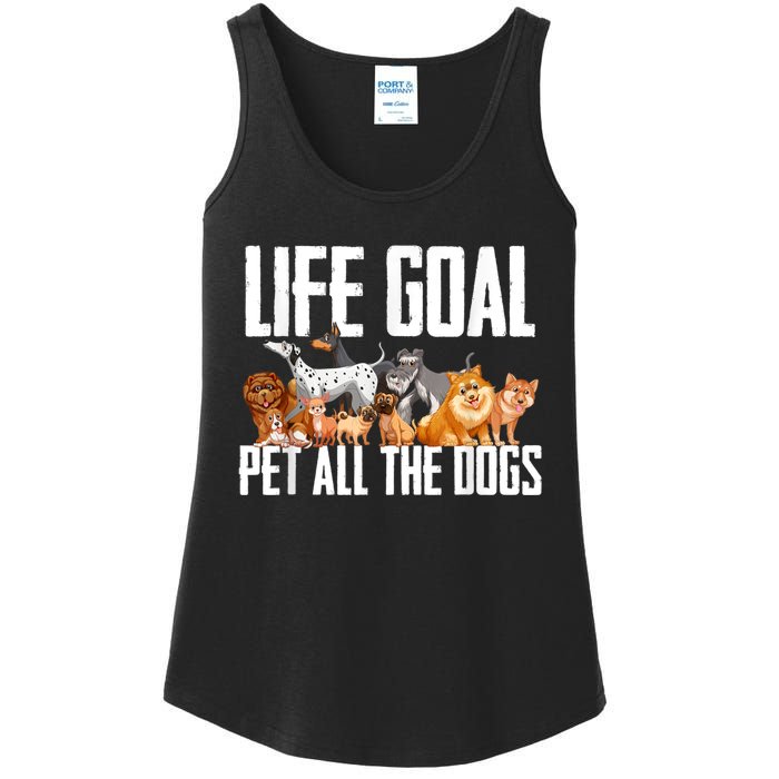 Life Goal Pet All The Dogs Funny Dog Lover Puppy Gifts Ladies Essential Tank