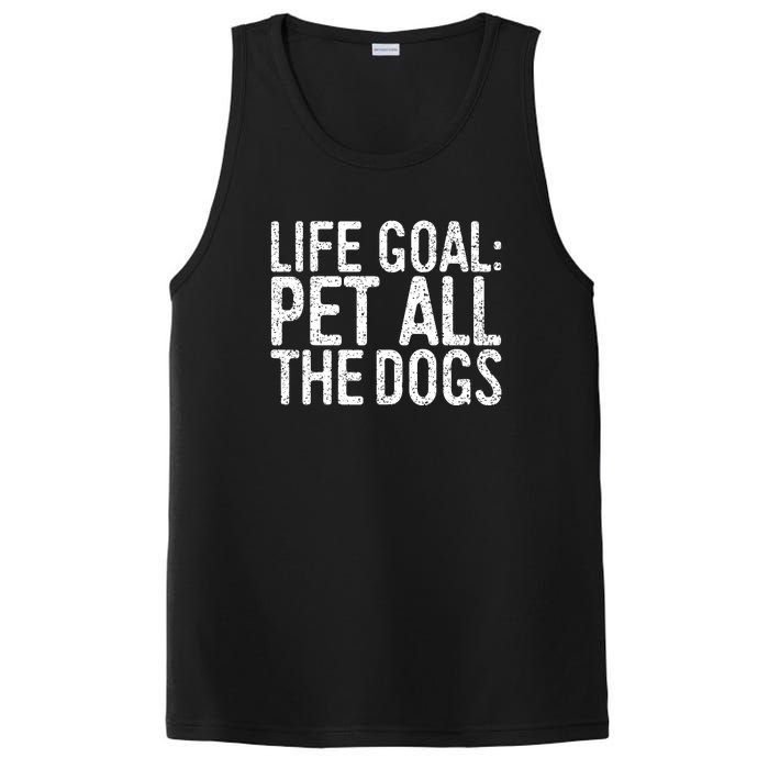 Life Goal Pet All The Dogs Pet Lover Gift PosiCharge Competitor Tank