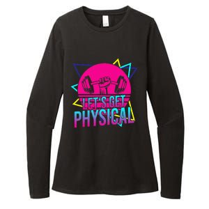 Lets Get Physical Gym Fitness 80s Workout Womens CVC Long Sleeve Shirt