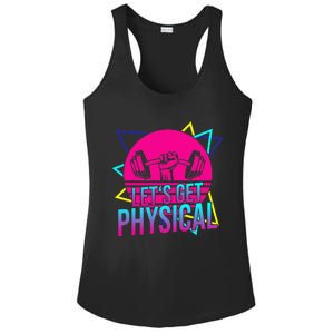 Lets Get Physical Gym Fitness 80s Workout Ladies PosiCharge Competitor Racerback Tank