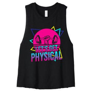 Lets Get Physical Gym Fitness 80s Workout Women's Racerback Cropped Tank