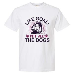 Life Goal Pet All The Dogs Garment-Dyed Heavyweight T-Shirt