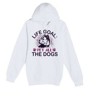 Life Goal Pet All The Dogs Premium Pullover Hoodie