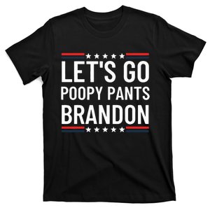 Lets Go Poopy Pants Brandon Lets Go Brandon Fjb Anti Biden T-Shirt