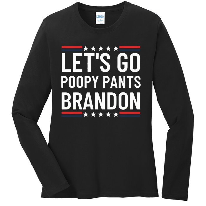 Lets Go Poopy Pants Brandon Lets Go Brandon Fjb Anti Biden Ladies Long Sleeve Shirt