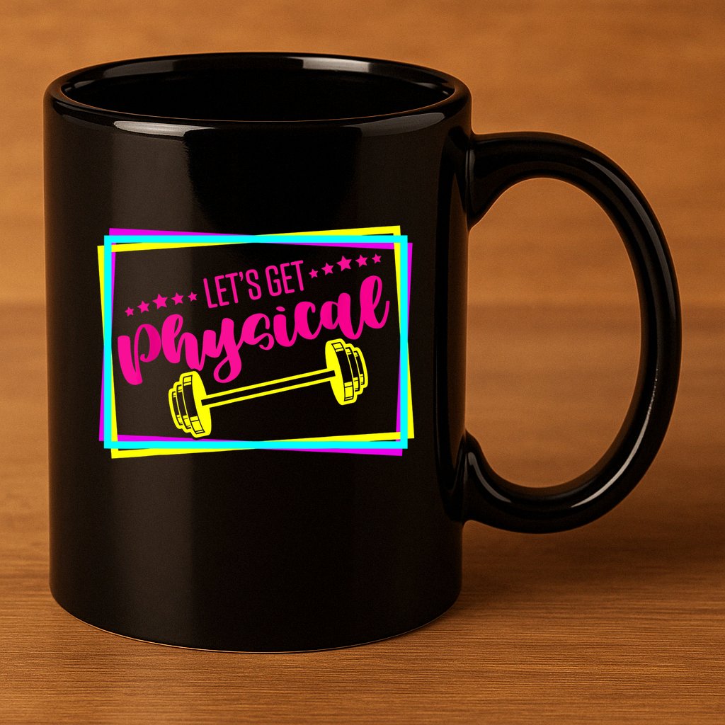 Lets Get Physical Gym Fitness 80's Workout 11oz C Handle Ceramic Mug