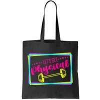 Lets Get Physical Gym Fitness 80's Workout Tote Bag