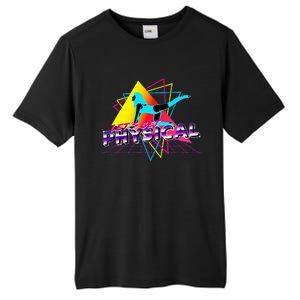 LetS Get Physical Workout Gym Totally Retro 80S Tall Fusion ChromaSoft Performance T-Shirt