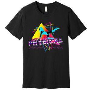 LetS Get Physical Workout Gym Totally Retro 80S Premium T-Shirt