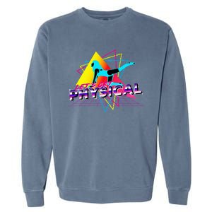 LetS Get Physical Workout Gym Totally Retro 80S Garment-Dyed Sweatshirt