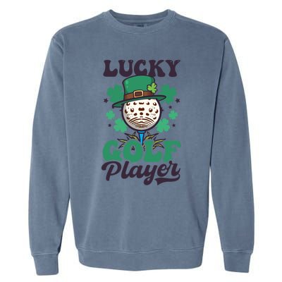 Lucky Golf Player Design St Patricks Golfing Gift Garment-Dyed Sweatshirt