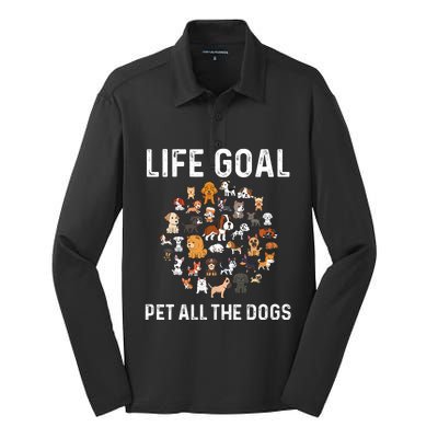 Life Goal Pet All The Dogs Funny Dog Lover Puppy Silk Touch Performance Long Sleeve Polo