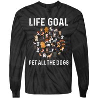 Life Goal Pet All The Dogs Funny Dog Lover Puppy Tie-Dye Long Sleeve Shirt