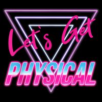 Lets Get Physical Workout Gym Tee 80's Retro Vintage Backpack