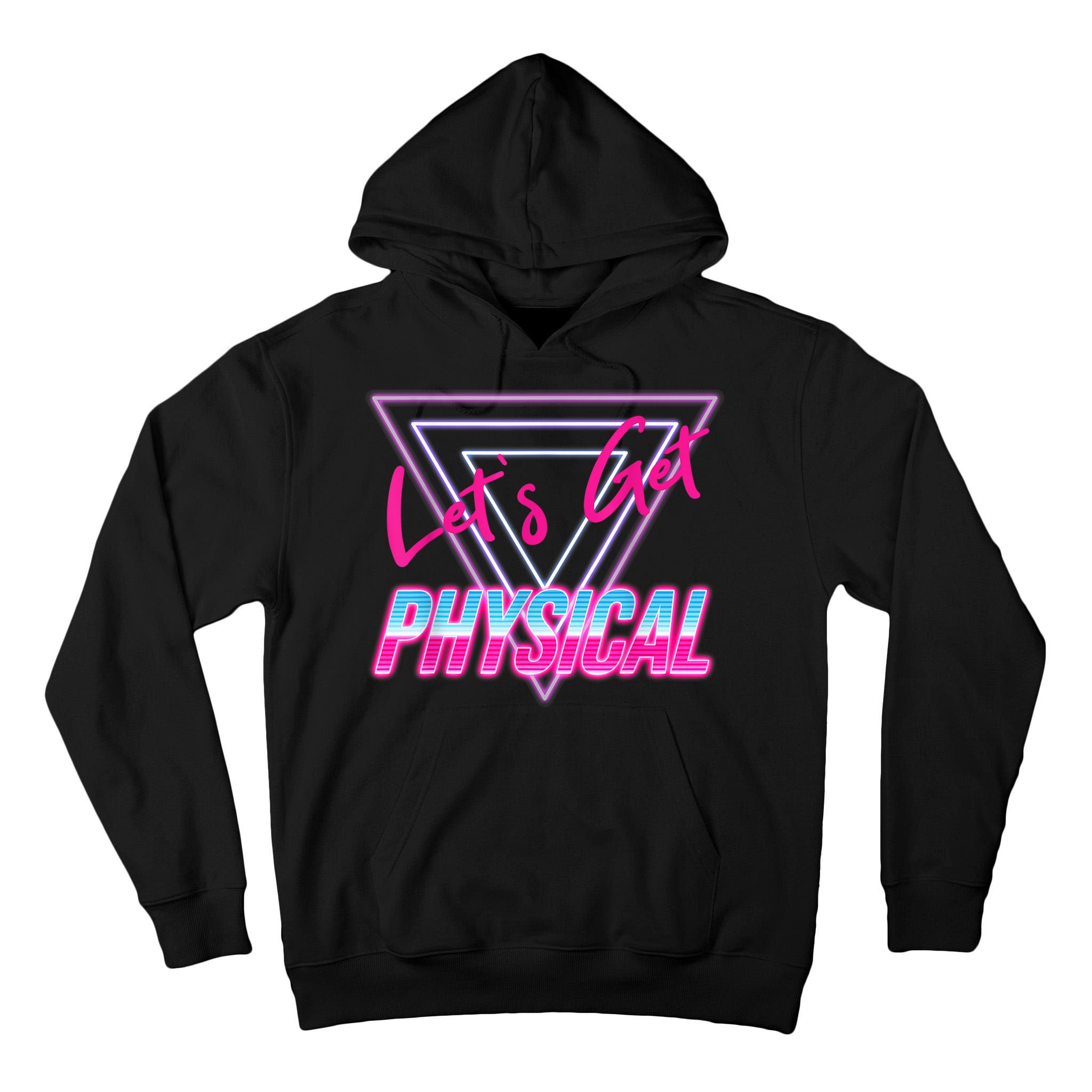 Lets Get Physical Workout Gym Tee 80's Retro Vintage Tall Hoodie