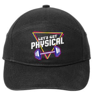 Lets Get Physical Gym Fitness 80's Workout 7-Panel Snapback Hat