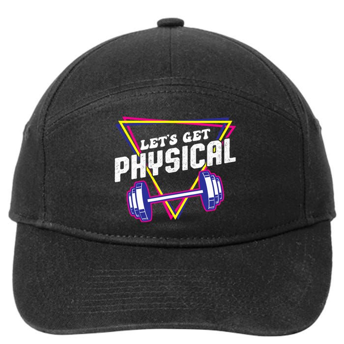 Lets Get Physical Gym Fitness 80's Workout 7-Panel Snapback Hat