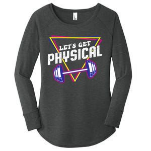 Lets Get Physical Gym Fitness 80's Workout Women's Perfect Tri Tunic Long Sleeve Shirt