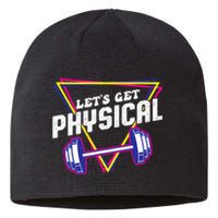 Lets Get Physical Gym Fitness 80's Workout Sustainable Beanie