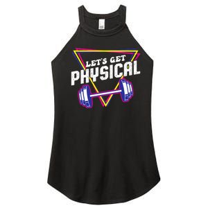 Lets Get Physical Gym Fitness 80's Workout Women's Perfect Tri Rocker Tank