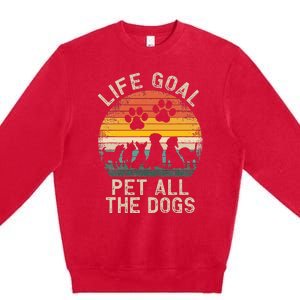 Life Goal Pet All The Dogs Pet Dog Lover Premium Crewneck Sweatshirt