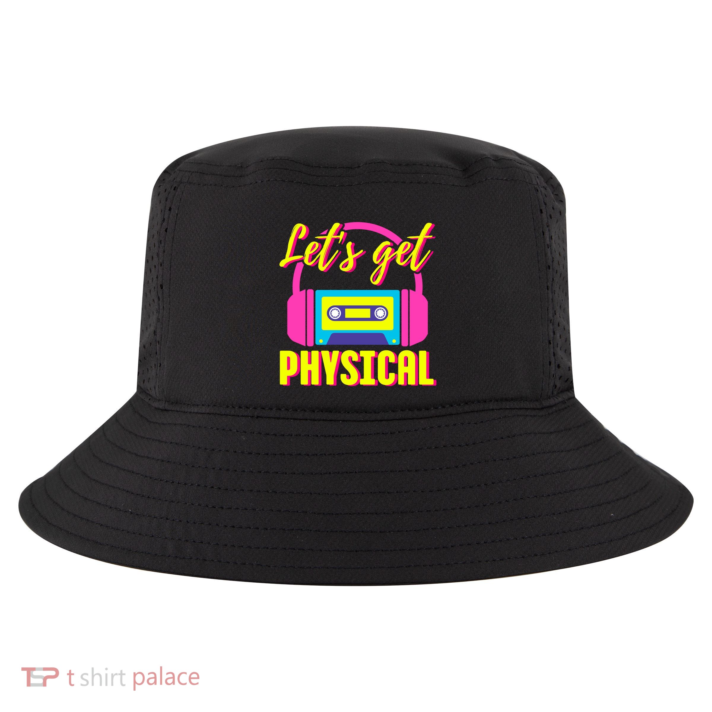 LetS Get Physical 80s Costume Party Halloween Retro Workout Gift Cool Comfort Performance Bucket Hat
