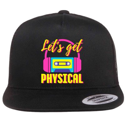 LetS Get Physical 80s Costume Party Halloween Retro Workout Gift Flatbill Hat