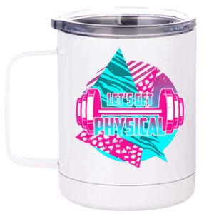 Lets Get Physical Gym Fitness 80's Workout 12 oz Stainless Steel Tumbler Cup