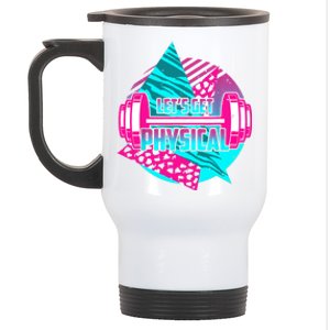 Lets Get Physical Gym Fitness 80's Workout Stainless Steel Travel Mug