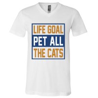 Life Goal Pet All Cats V-Neck T-Shirt