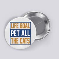 Life Goal Pet All Cats Button