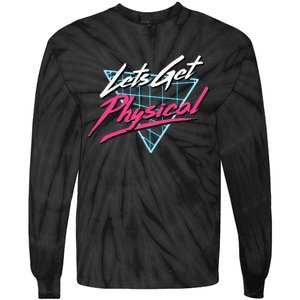 Lets Get Physical Workout Gym Totally Rad Tie-Dye Long Sleeve Shirt