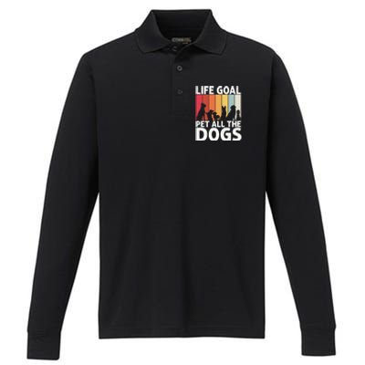 Life Goal Pet All The Dogs Funny Dog Lover Retro Performance Long Sleeve Polo