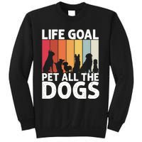 Life Goal Pet All The Dogs Funny Dog Lover Retro Sweatshirt