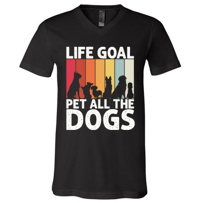 Life Goal Pet All The Dogs Funny Dog Lover Retro V-Neck T-Shirt