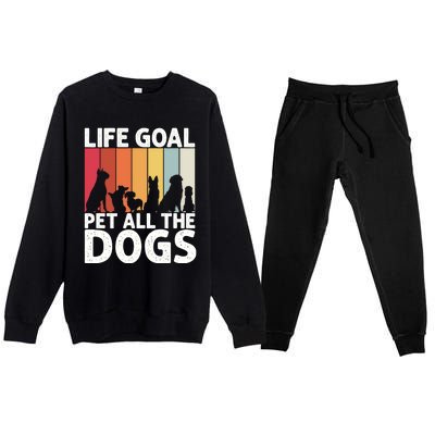 Life Goal Pet All The Dogs Funny Dog Lover Retro Premium Crewneck Sweatsuit Set