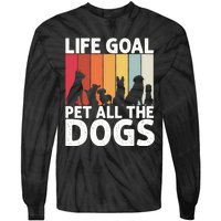 Life Goal Pet All The Dogs Funny Dog Lover Retro Tie-Dye Long Sleeve Shirt