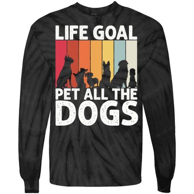 Life Goal Pet All The Dogs Funny Dog Lover Retro Tie-Dye Long Sleeve Shirt