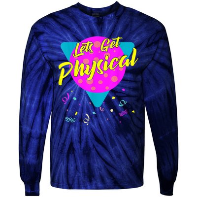 Lets Get Physical Workout Gym Tee Totally Rad 80'S Tie-Dye Long Sleeve Shirt