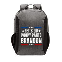 LetS Go Poopy Pants Brandon Vector Backpack