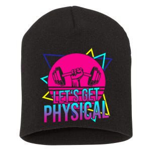 Lets Get Physical Gym Fitness 80S Workout Short Acrylic Beanie