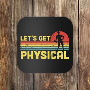 Lets Get Physical Workout Gym Totally Rad 80s Coaster